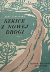 Okładka książki Szkice z nowej drogi Jan Bykowski