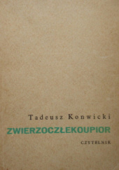 Okładka książki Zwierzoczłekoupiór Tadeusz Konwicki
