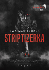Okładka książki Striptizerka Ewa Maciejczuk