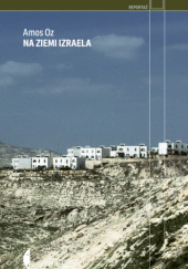 Okładka książki Na ziemi Izraela Amos Oz