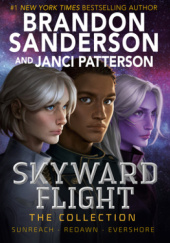 Okładka książki Skyward Flight: The Collection Janci Patterson, Brandon Sanderson