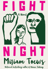 Okładka książki Fight Night Miriam Toews