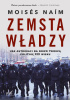 Okładka książki Zemsta władzy Moises Naim