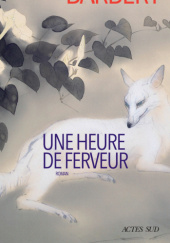 Okładka książki Une heure de ferveur Muriel Barbery