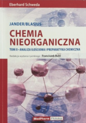 Okładka książki Jander/Blasius. Chemia nieorganiczna. Tom 2. Analiza ilościowa i preparatyka chemiczna Eberhard Schweda
