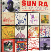 Okładka książki Sun Ra: Art on Saturn Irwin Chusid, Chris Reisman