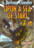 Okładka książki Upon a Sea of Stars A. Bertram Chandler