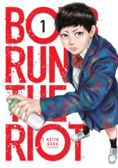 Okładka książki Boys run the riot, tom 1 Keito Gaku