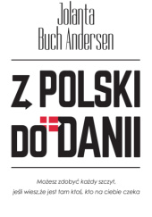 Okładka książki Z Polski do Danii Jolanta Buch Andersen