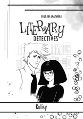 Literary Detectives: Kulisy