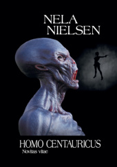 Okładka książki Homo Centauricus Nela Nielsen