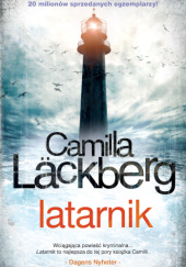 Okładka książki Latarnik Camilla Läckberg