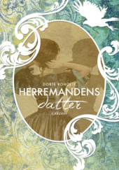 Okładka książki Herremandens datter Dorte Roholte