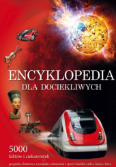 Okładka książki Encyklopedia dla Dociekliwych praca zbiorowa
