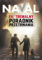Okładka książki Ekstremalny poradnik przetrwania Naval