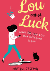 Okładka książki Lou out of Luck Nat Luurtsema