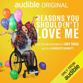 Okładka książki Reasons You Should(n’t) Love Me Amy Trigg