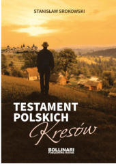 Okładka książki Testament polskich kresów Stanisław Srokowski