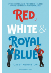 Okładka książki Red, White &amp; Royal Blue Casey McQuiston