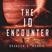 Okładka książki The Io Encounter Brandon Q. Morris