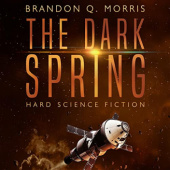 Okładka książki The Dark Spring Brandon Q. Morris
