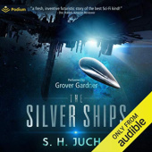 Okładka książki The Silver Ships Scott Jucha