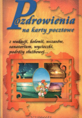 Okładka książki Pozdrowienia na karty pocztowe Anna Tkaczyk