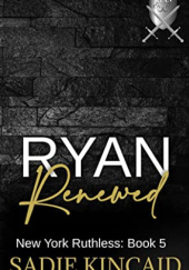 Okładka książki Ryan Renewed Sadie Kincaid
