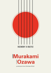 Okładka książki Rozmowy o muzyce Haruki Murakami, Seiji Ozawa