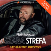 Okładka książki Szara strefa Piotr Rogoża