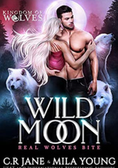 Okładka książki Wild Moon C.R. Jane