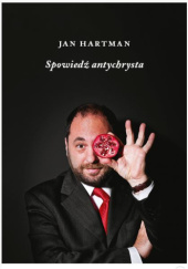 Okładka książki Spowiedź antychrysta Jan Hartman