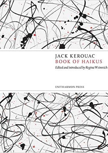 Book of haikus Jack Kerouac Książka w Lubimyczytac.pl Opinie