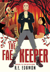 Okładka książki The Fae Keeper H.E. Edgmon