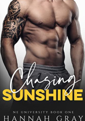 Okładka książki Chasing Sunshine Hannah Gray