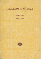 Okładka książki Wiersze 1912-1959 Kazimiera Iłłakowiczówna