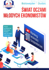 Okładka książki Świat oczami młodych ekonomistów Anna Balawejder, Krzysztof Dudzik