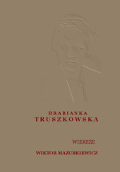 Okładka książki Hrabianka Truszkowska Wiktor Mazurkiewicz