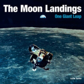 Okładka książki The Moon Landings. One Giant Leap Colin Salter