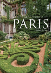 Okładka książki Best-Kept Secrets of Paris Michael Kerrigan
