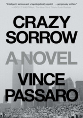 Okładka książki Crazy Sorrow Vince Passaro