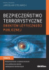 Okładka książki Bezpieczeństwo terrorystyczne budynków użyteczności publicznej. Tom 4. Bezpieczeństwo w cyberprzestrzeni oraz praktyczny wymiar zabezpieczeń technicznych Jarosław Stelmach