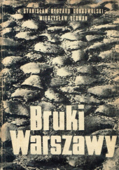 Okładka książki Bruki Warszawy Mieczysław Berman, Stanisław Ryszard Dobrowolski