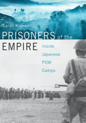 Okładka książki Prisoners of the Empire. Inside Japanese POW Camps Sarah Kovner
