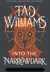 Okładka książki Into the Narrowdark Tad Williams