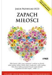 Okładka książki Zapach Miłości Jakub Przybylski OCD