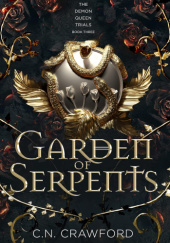 Okładka książki Garden of Serpents C.N. Crawford