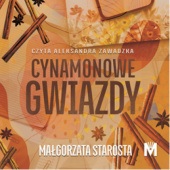Okładka książki Cynamonowe gwiazdy Małgorzata Starosta
