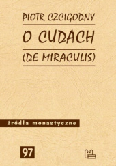 Okładka książki O cudach (De miraculis) Piotr Czcigodny