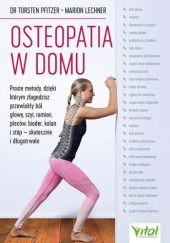 Okładka książki Osteopatia w domu Marion Lechner, Torsten Pfitzer